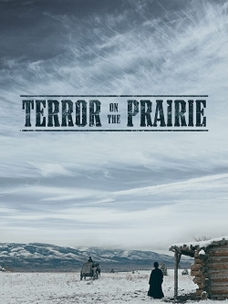 Watch Terror on the Prairie (2022) Online FREE