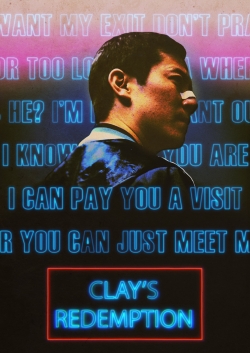 Watch Clay's Redemption (2020) Online FREE