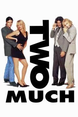 Watch Two Much (1995) Online FREE