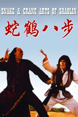Watch Snake and Crane Arts of Shaolin (1978) Online FREE