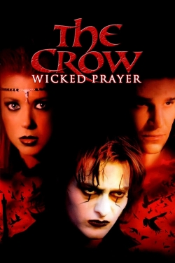 Watch The Crow: Wicked Prayer (2005) Online FREE