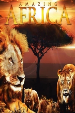 Watch Amazing Africa (2012) Online FREE