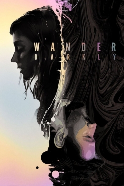 Watch Wander Darkly (2020) Online FREE