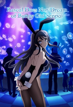 Watch Rascal Does Not Dream of Bunny Girl Senpai (2018) Online FREE