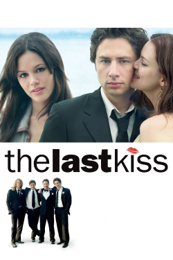 Watch The Last Kiss (2006) Online FREE