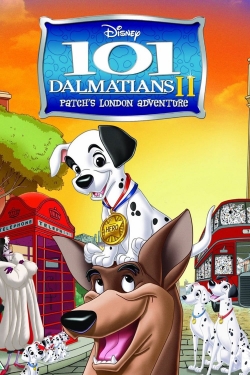Watch 101 Dalmatians II: Patch's London Adventure (2003) Online FREE