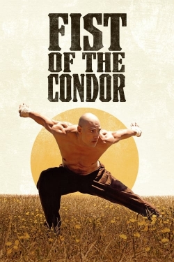 Watch Fist of the Condor (2023) Online FREE