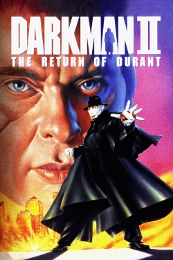 Watch Darkman II: The Return of Durant (1995) Online FREE