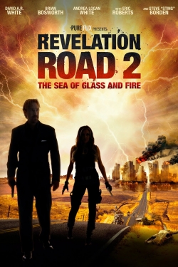Watch Revelation Road 2: The Sea of Glass and Fire (2013) Online FREE