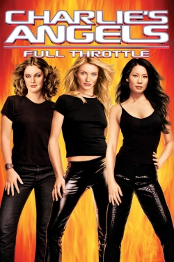 Watch Charlie's Angels: Full Throttle (2003) Online FREE