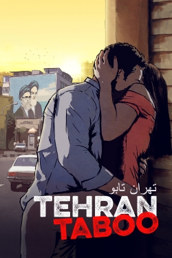 Watch Tehran Taboo (2017) Online FREE