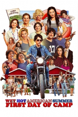 Watch Wet Hot American Summer: First Day of Camp (2015) Online FREE
