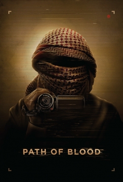 Watch Path of Blood (2018) Online FREE