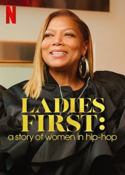 Watch Ladies First: A Story of Women in Hip-Hop (2023) Online FREE