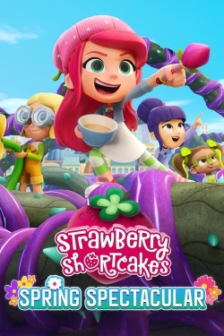Watch Strawberry Shortcake's Spring Spectacular (2024) Online FREE