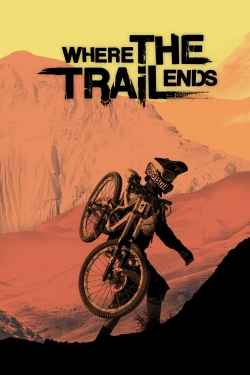 Watch Where the Trail Ends (2012) Online FREE