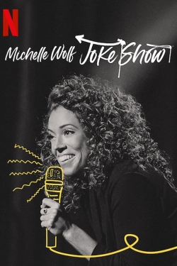 Watch Michelle Wolf: Joke Show (2019) Online FREE