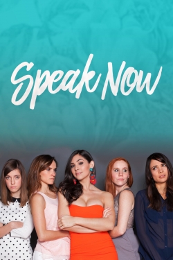 Watch Speak Now (2017) Online FREE