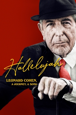 Watch Hallelujah: Leonard Cohen, A Journey, A Song (2022) Online FREE