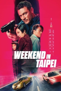 Watch Weekend in Taipei (2024) Online FREE