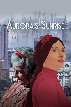 Watch Aurora's Sunrise (2023) Online FREE