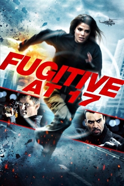 Watch Fugitive at 17 (2012) Online FREE