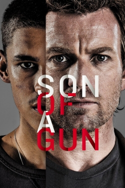 Watch Son of a Gun (2014) Online FREE