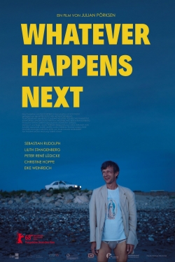 Watch Whatever Happens Next (2018) Online FREE