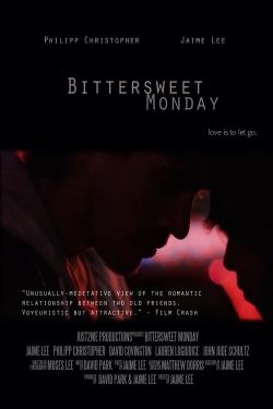 Watch Bittersweet Monday (2014) Online FREE