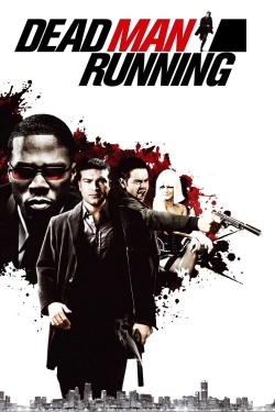 Watch Dead Man Running (2009) Online FREE