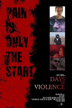 Watch Days of Violence (2020) Online FREE