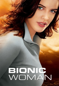 Watch Bionic Woman (2007) Online FREE