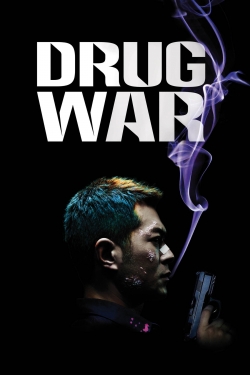 Watch Drug War (2012) Online FREE