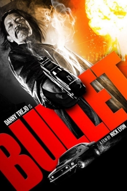 Watch Bullet (2014) Online FREE