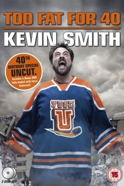Watch Kevin Smith: Too Fat For 40 (2010) Online FREE