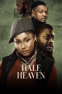 Watch Half Heaven (2023) Online FREE