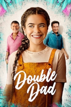 Watch Double Dad (2021) Online FREE
