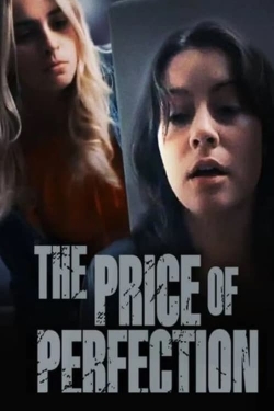 Watch The Price of Perfection (2022) Online FREE