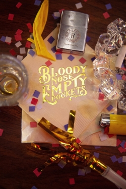 Watch Bloody Nose, Empty Pockets (2020) Online FREE