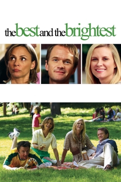 Watch The Best and the Brightest (2010) Online FREE