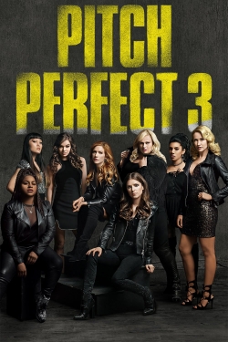 Watch Pitch Perfect 3 (2017) Online FREE