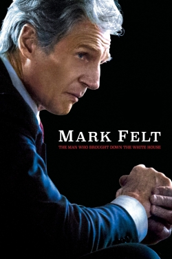 Watch Mark Felt: The Man Who Brought Down the White House (2017) Online FREE