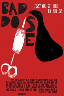 Watch Bad Dose (2019) Online FREE
