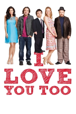 Watch I Love You Too (2010) Online FREE