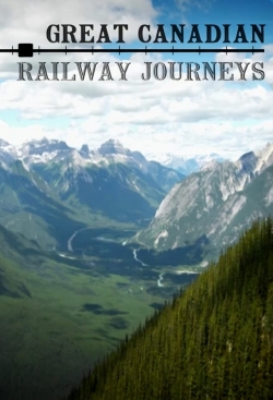 Watch Great Canadian Railway Journeys (2019) Online FREE