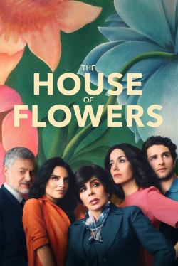 Watch The House of Flowers (2018) Online FREE