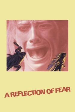 Watch A Reflection of Fear (1973) Online FREE