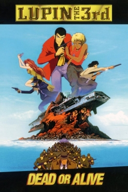 Watch Lupin the Third: Dead or Alive (1996) Online FREE