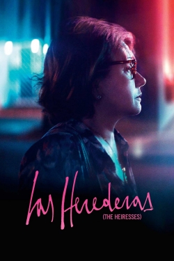 Watch The Heiresses (2018) Online FREE