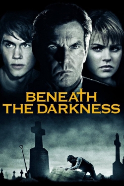 Watch Beneath the Darkness (2011) Online FREE